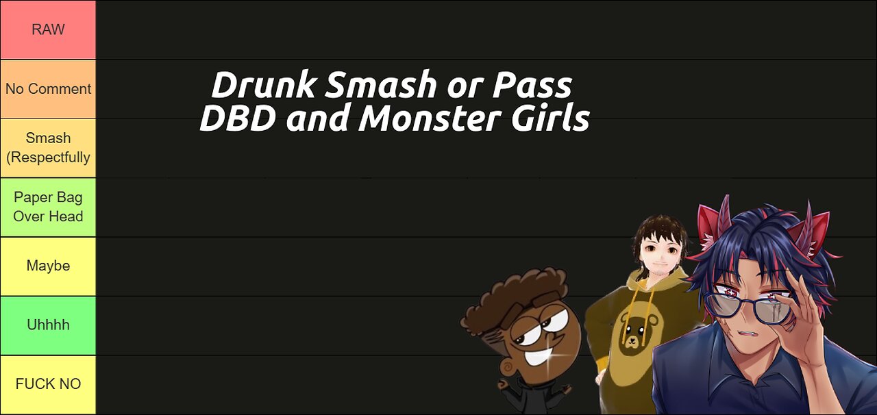 Drunk and Unasked for Smash or Pass