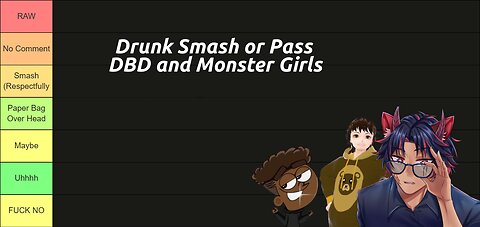 Drunk and Unasked for Smash or Pass