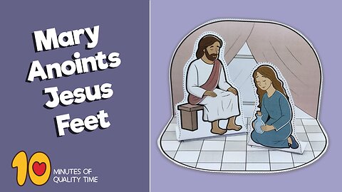 Mary Anoints Jesus Feet Craft
