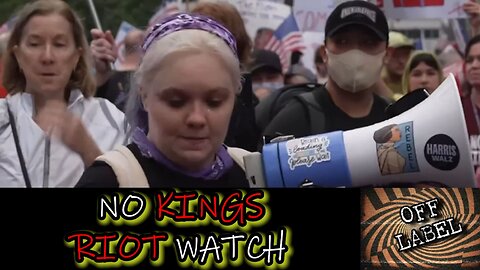 No Kings Protest Underway: Riot Watch!