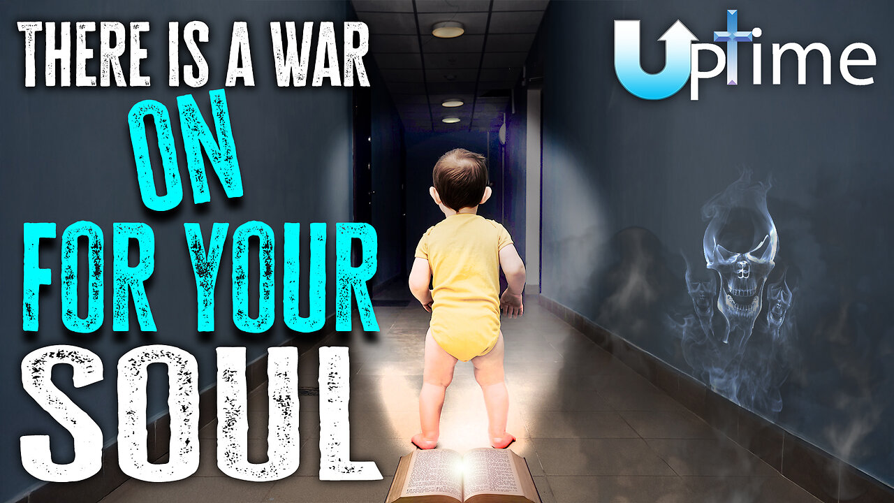 ✝️There is a War on for Your Soul⚔️