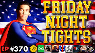UK Has Fallen, Hollywood DOOM, DC Dysfunction | Friday Night Tights 370