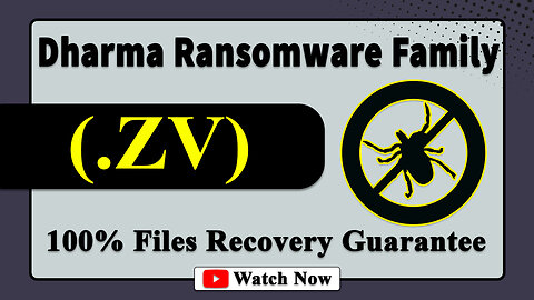 || SOLVED ✅🔘|| ZV (.ZV) Dharma family ransomware virus - removal and decryption