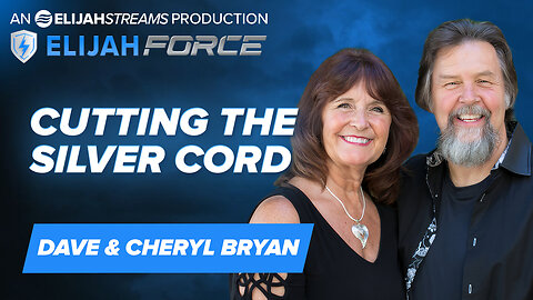 Dave & Cheryl Bryan: Cutting the Silver Cord! | March 19 2025