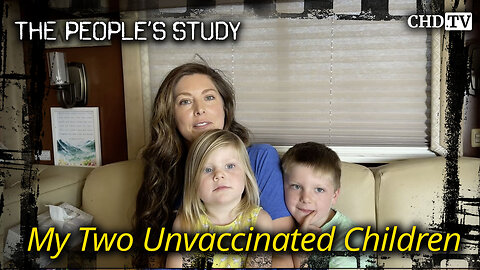 My Two Unvaccinated Children