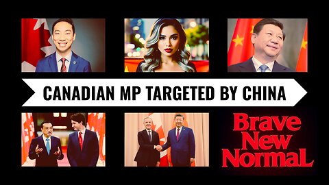 Canadian MP Targeted by China w/ Kevin Vuong
