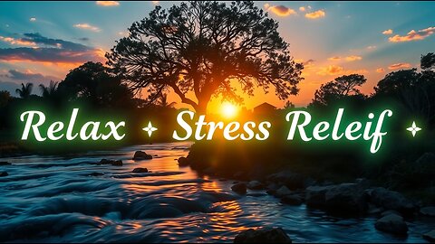 🌿 Relax Music 🎶 Meditation, Stress Relief & Sleep Music 😴✨