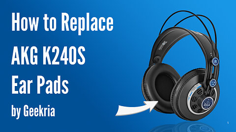 How to Replace AKG K240S Headphones Ear Pads / Cushions | Geekria