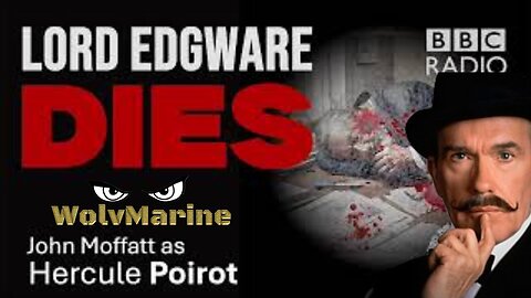 Agatha Christie's Hercule Poirot in "Lord Edgware Dies" (ep5) from BBC Radio Classic