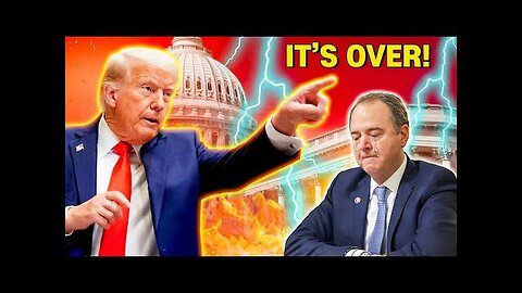 Adam Schiff PANICS as Trump pulls move he’s DREADED