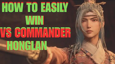 How To Easily Defeat Commander Honglan In Wuchang: Fallen Feathers (Tips in real time)