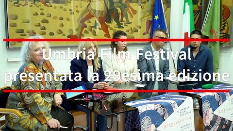 Umbria Film Festival presentata la 29esima edizione