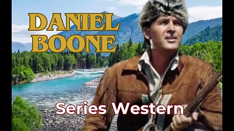 Un Hombre Adelantado a su Tiempo / Serie "Daniel Boone"