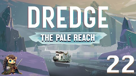 Placing the Frozen Hearts - Dredge BLIND [22]