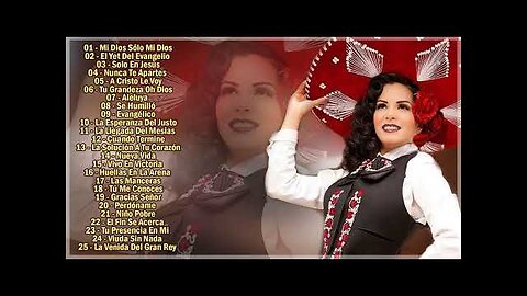 Rancheras Cristianas - La Mejor Éxitos De Rancheras - Alabanza Musica Cristiana.