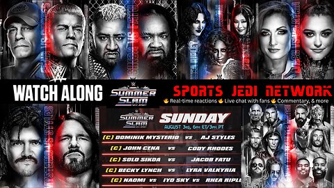 WWE SummerSlam 2-Night Watch Along 2025! | Join the Sports Jedi Network LIVE