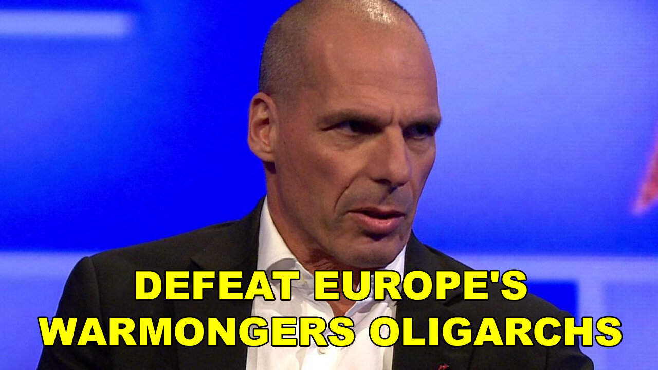 How To Defeat Europe's Oligarchs and Warmongers