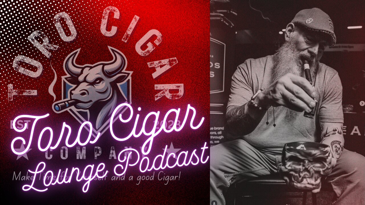 Episode 103 Toro Cigar Lounge Podcast Talks About Budget Cigars