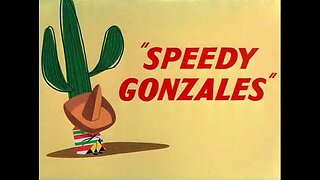 Merrie Melodies - Speedy Gonzales (1955, animated short)