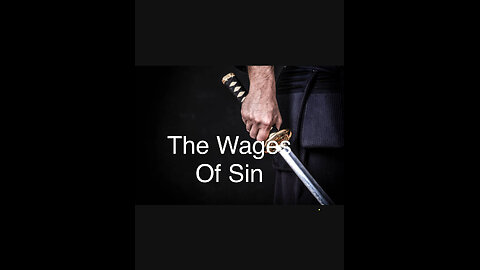 WAGES OF SIN
