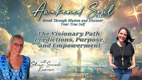 The Visionary Path: Predictions, Purpose, and Empowerment