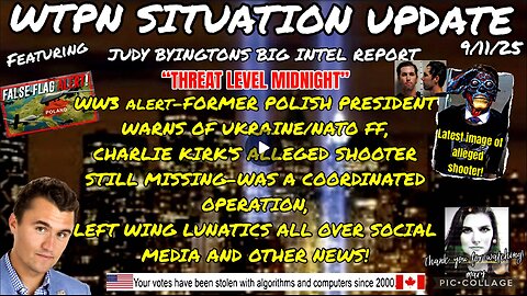 WTPN SITUATION UPDATE FEATURING RESTORED REPUBLIC 9/11/25