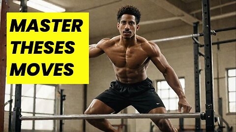 Master These Calisthenics Moves for Ultimate Fitness Gains