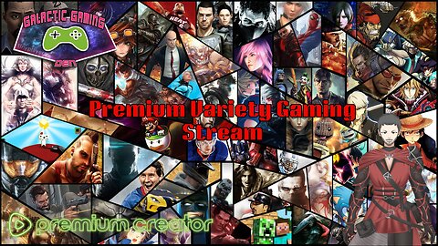 Variety Gaming Stream (Premium)