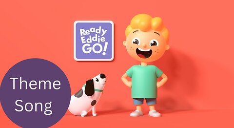 Ready Eddie Go Season 2 Theme Version