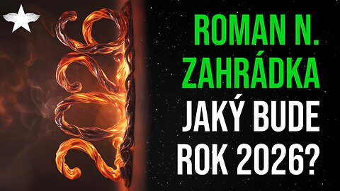 Roman N. Zahrádka: Jaký bude rok 2026?