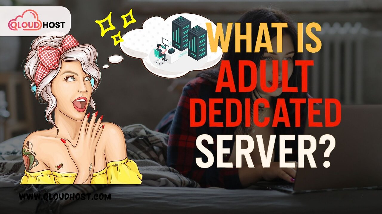 🔞 What is an Adult Dedicated Server and why we need Dedicated Server?