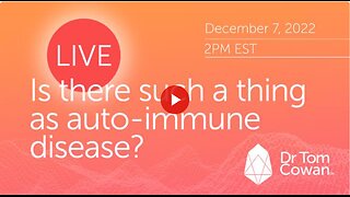 Is there such a thing as auto-immune disease? - let's look at the evidence