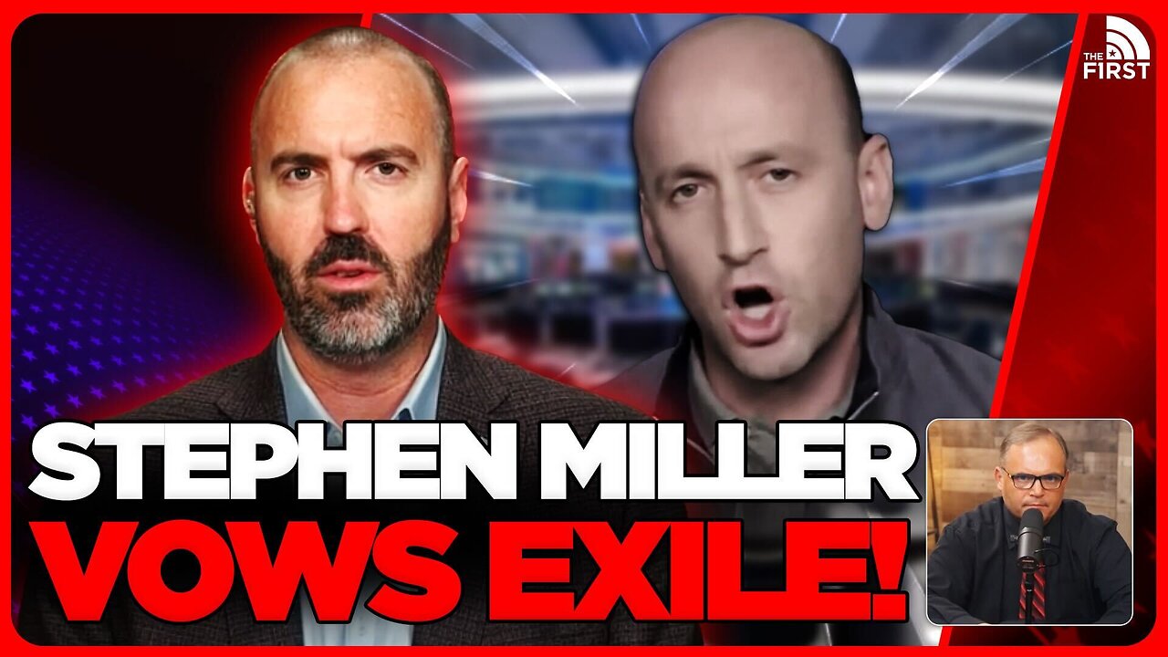 "You Will Live In EXILE!" Stephen Miller Promises To DISMANTLE Democrat Donor Network