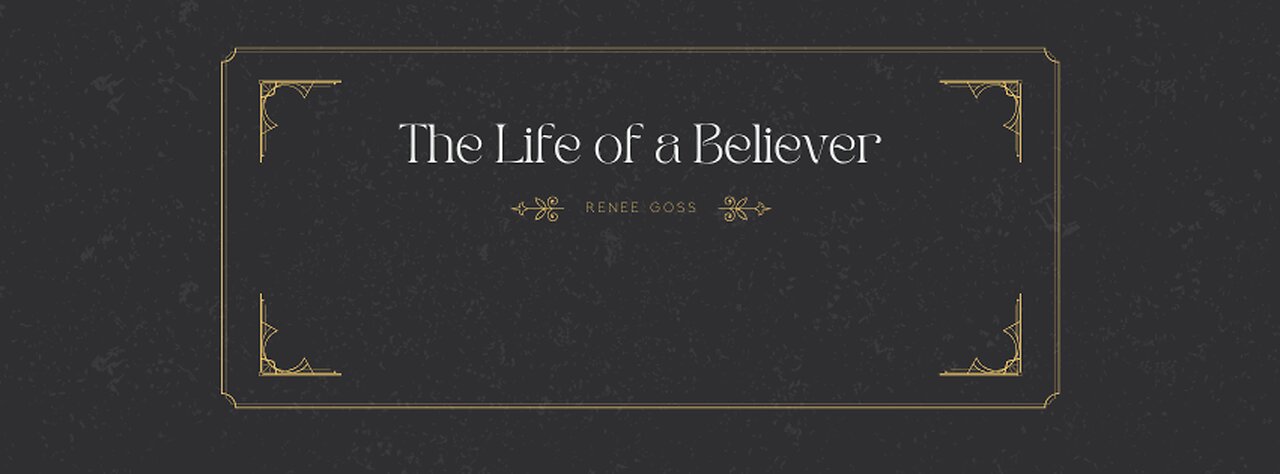The Life of a Believer | Renee Goss | Life Chapel | 6.29.25