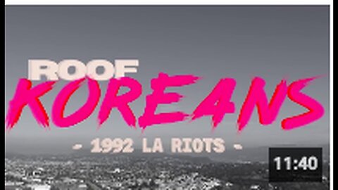 "The Reclamation of Los Angeles by Roof Koreans..."