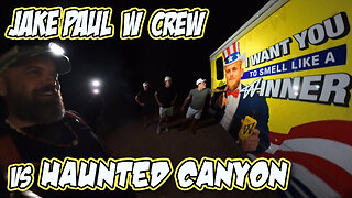 Jake Paul W Crew vs Haunted Skinwalker Canyon Overnight 24 Hr Challenge