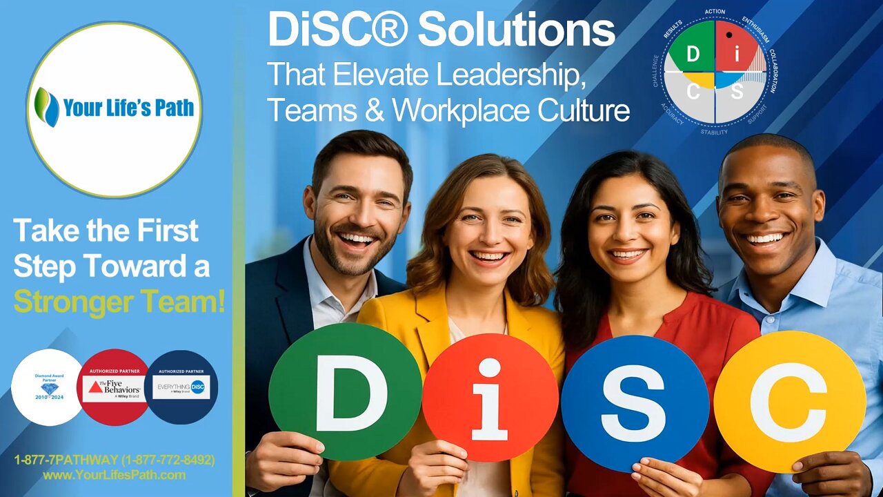 Your Life’s Path: DiSC® Solutions That Elevate Leadership, Teams & Workplace Culture