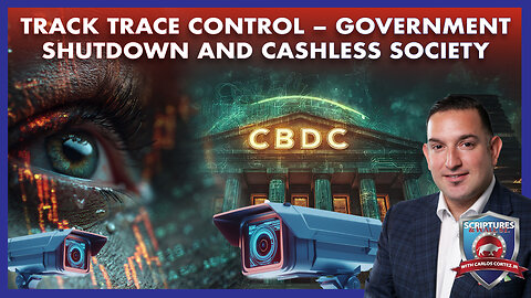 TRACK TRACE CONTROL – GOVERNMENT SHUTDOWN AND CASHLESS SOCIETY