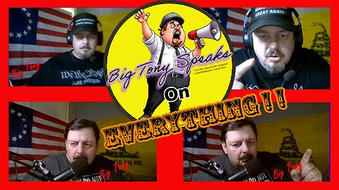 Episode 116 : Big Tony Speaks On Everything ! ! !