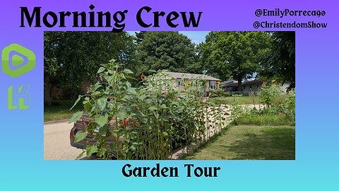 Morning Crew - Garden Tour - July 22, 2025