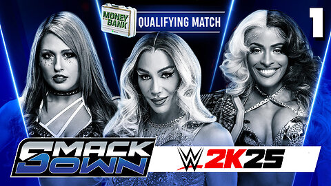 WWE 2K25 Smackdown May 23rd 2025 - Match 1: Giulia QUALIFIES!
