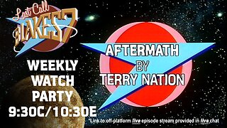 Last Call Presents: Blake’s 7 S03E01 – Aftermath