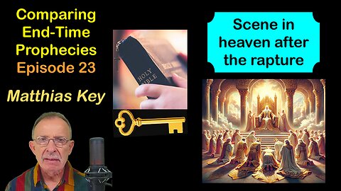 23.Scene in heaven after the rapture