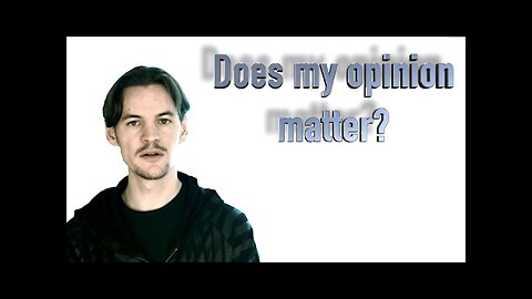 Does my opinion matter? (EN) 16