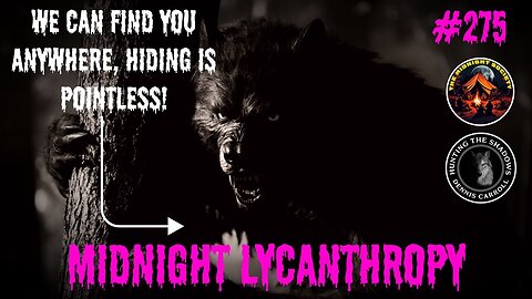 Monsters Are Very Real! FT Dr. Dennis Carroll