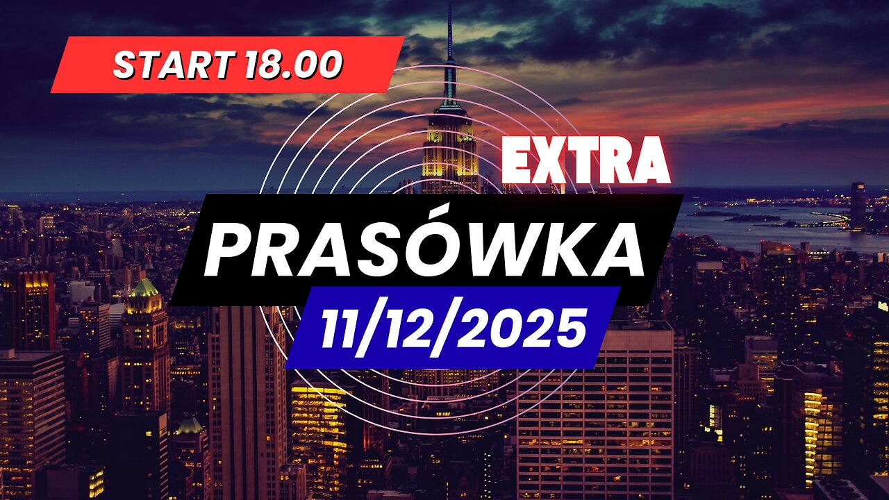 Prasówka Extra 11/12/2025