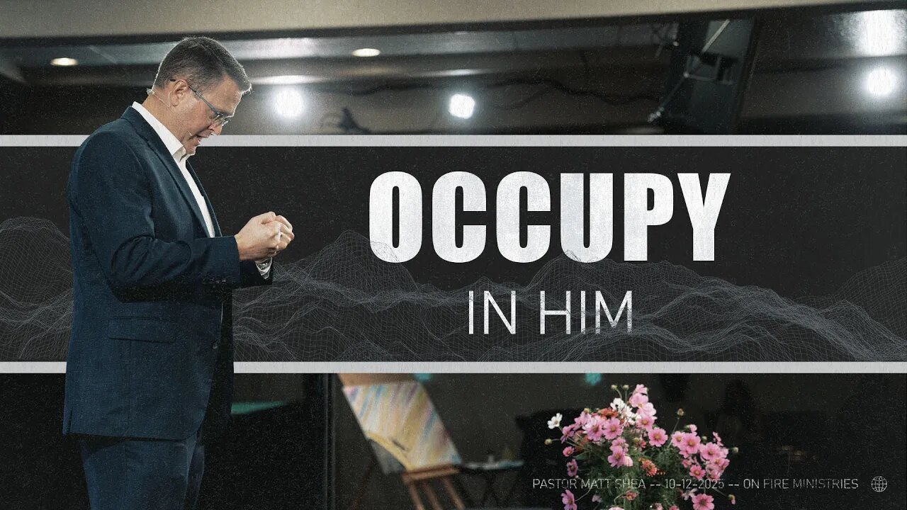 Occupy in Him