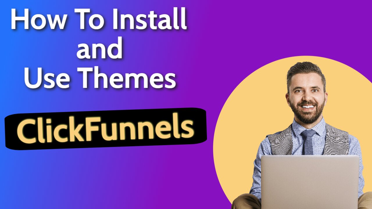 How To Install And Use Themes In ClickFunnels (Step-By-Step Tutorial)