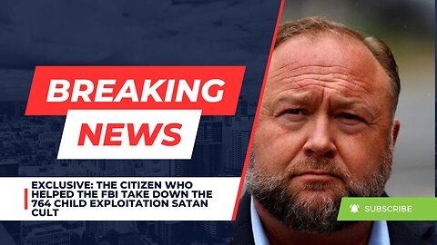EXCLUSIVE: The Citizen Who Helped The FBI Take Down The 764 Child Exploitation Satan Cult