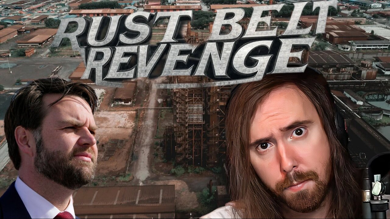 Asmongold Explains Rust Belt Revenge To His Audience